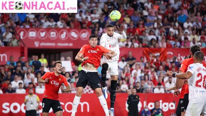 Nhận định, soi kèo bóng đá Sevilla vs Mallorca